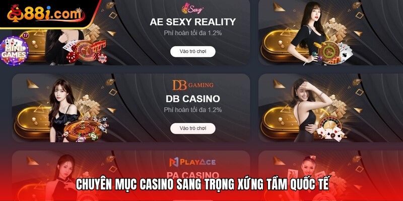 Chuyên mục casino sang trọng xứng tầm quốc tế