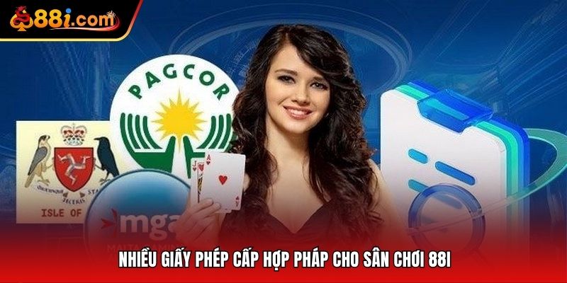 Nhiều giấy phép hoạt động cung cấp cho sân chơi 88i com